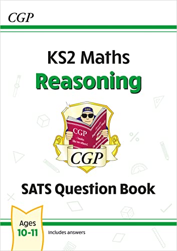 KS2 Maths SATS Question Book: Reasoning - Ages 10-11 (for the 2024 tests) (CGP SATS Maths) von Coordination Group Publications Ltd (CGP)